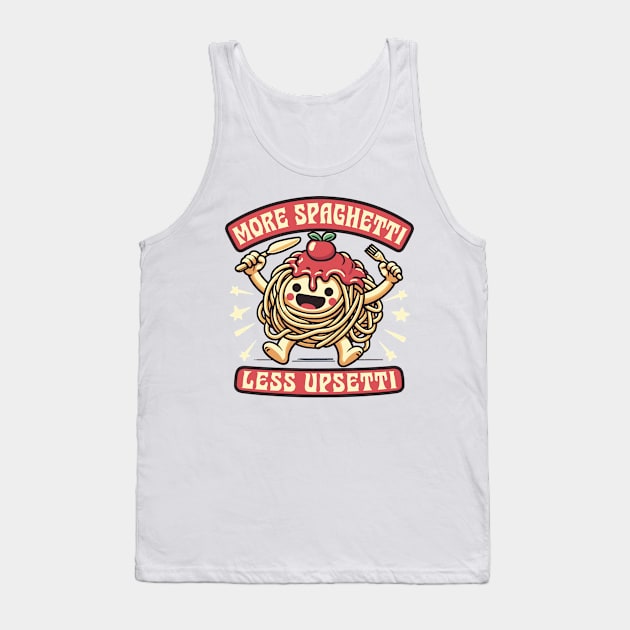 More Spaghetti - Less Upsetti Tank Top by DankFutura